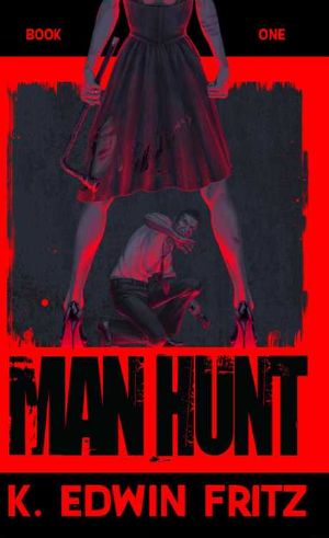 [Man Hunt 01] • Man Hunt